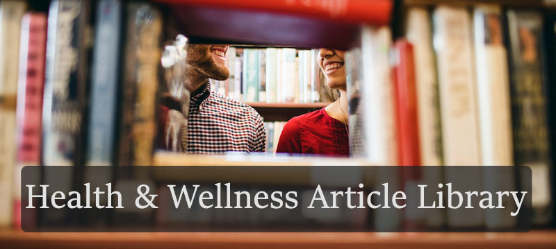 Health and Wellness Article Library From Braile Chiropractic in West Cobb County Marietta GA